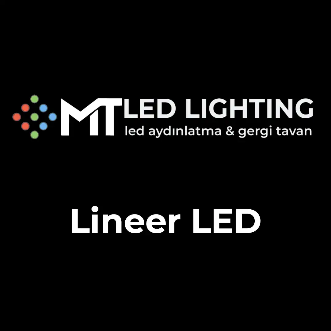 Lineer LED - MT LED